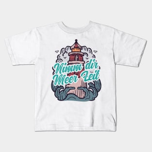 Nimm Dir Meer Zeit Leuchtturm mit Möwen Kids T-Shirt